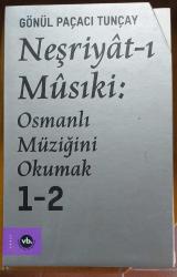 NEŞRİYAT-I MÜSIKİ OSMANLI MÜZİĞİNİ OKUMAK (TAKIM 2 CİLT) ÖZEL KUTUSUNDA