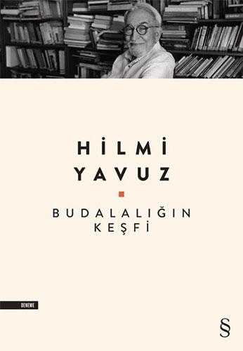 Budalalığın Keşfi - Hilmi Yavuz