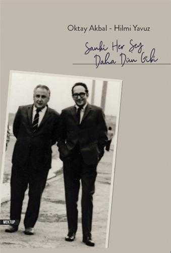 Sanki Her Şey Daha Dün Gibi - Hilmi Yavuz
