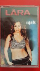 LARA IŞIK KASET
