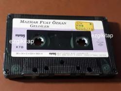 geldiler - mazhar fuat özkan kaset (kartonetsiz) (kasetçalarda denenmiştir) (mfö)