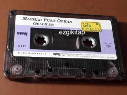 geldiler - mazhar fuat özkan kaset (kartonetsiz) (kasetçalarda denenmiştir) (mfö)