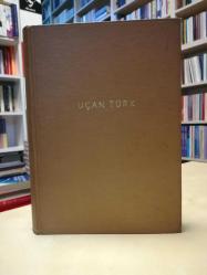 UÇAN TÜRK - Türk Hava Kurumu'nun Aylık Dergisi Sayı: 145 - 156 Arası [Toplam 12 Sayı]