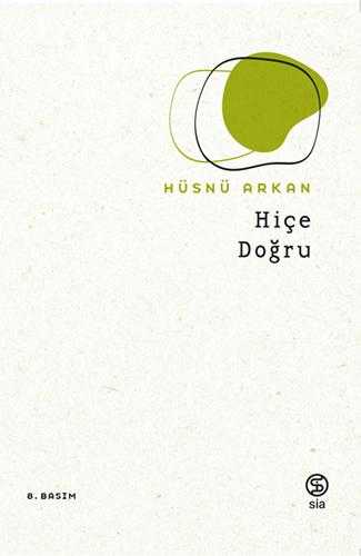Hiçe Doğru - Hüsnü Arkan