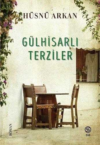 Gülhisarlı Terziler - Hüsnü Arkan