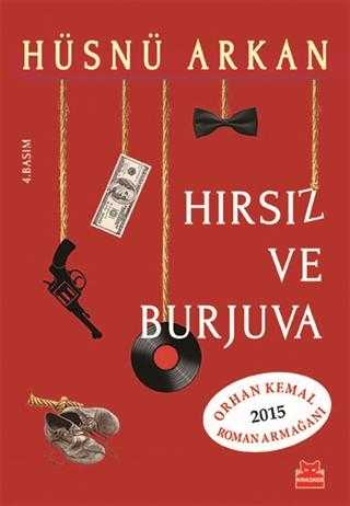 Hırsız ve Burjuva - Hüsnü Arkan