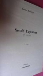 SENSİZ YAŞANMAZ
