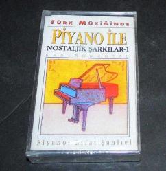 RIFAT ŞANLIEL * TÜRK MÜZİĞİNDE PİYANO İLE NOSTALJİK ŞARKILAR 1 * KASET