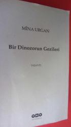 BİR DİNOZORUN GEZİLERİ (YAŞANTI)