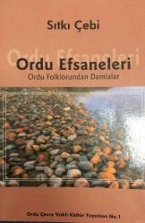 ORDU EFSANELERİ ORDU FOLKLORUNDAN DAMLALAR (İMZALI-İTHAFLI)