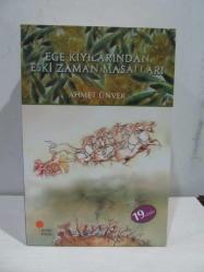 Ege Kıyılarından Eski Zaman Masalları