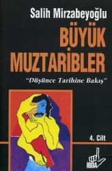 Büyük Muztaribler 4