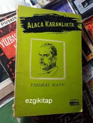 alaca karanlıkta - thomas mann (tristan)