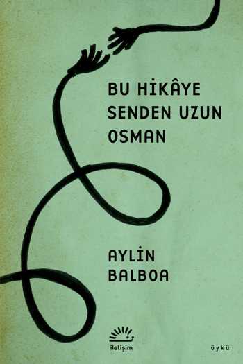 Bu Hikaye Senden Uzun Osman - Aylin Balboa