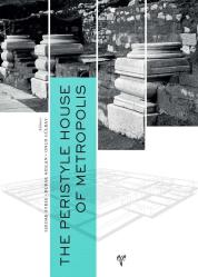 The Peristyle House of Metropolis