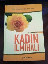 AÇIKLAMALI KADIN İLMİHALİ