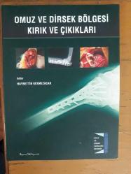 OMUZ VE DİRSEK BÖLGESİ KIRIK VE ÇIKIKLARI