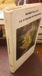 Le strade di polvere, Rosetta Loy. - Giulio Einaudi editore ...