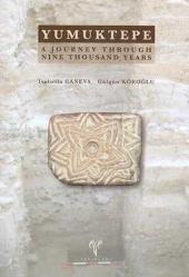 YUMUKTEPE A Journey Through Nine Thousand Years