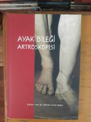 AYAK BİLEĞİ ARTROSKOPİSİ (2.EL)