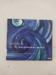 Dilek türkan Bora Ebeoğlu İncesaz 6 Kalbimdeki Deniz- MÜZİK 2.EL ORJİNAL CD ( CD 8825