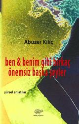 ben  & benim gibi birkaç önemsiz şeyler