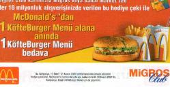MİGROS McDONALD'S ALIŞVERİŞ ÇEKLERİ (10) 2001.YILI .10.000.000A KADAR ALIŞVERİŞE 1 ÇEK ALMA ŞANSI
