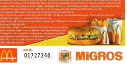 MİGROS McDONALD'S ALIŞVERİŞ ÇEKLERİ (6) YIL 2001..10.000.000A KADAR ALIŞVERİŞE 1 ÇEK ALMA ŞANSI