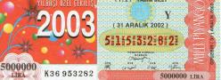 LOT.20 » 2003 YILBAŞI MİLLİ PİYANGO YARIM ÇİL