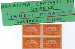OSMANLI İANE-İ MUHACİRİN DONAMA PUL SÜRŞARJ 4LÜ BLOK