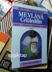 mevlana celaleddin - ismet zeki eyuboğlu (sln-a22) (yaşamı felsefesi şiirleri)