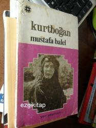 kurtboğan - mustafa balel