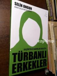türbanlı erkekler - selin ongun