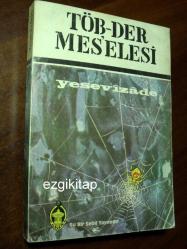 töb der meselesi - yesevizade