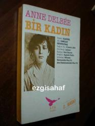bir kadın - anne delbee (camille claudel)