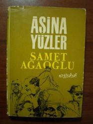 aşina yüzler - samet ağaoğlu