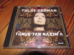 TÜLAY GERMAN YUNUSTAN NAZIMA CD