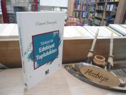 TÜRKİYE'DE EDEBİYAT TOPLULUKLARI - HARBİYE KİTABEVİ/SAHAF