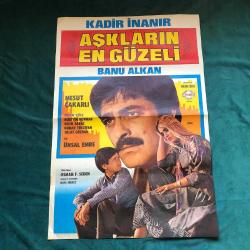 Efemera - Dönem Baskı Yerli Film Afişi - AŞKLARIN EN GÜZELİ - KADİR İNANIR - BANU ALKAN - kitantik - kitaLog