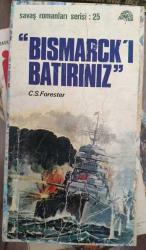 2. Dünya savaşı BiSMARCK'I BATIRINIZ İkinci dünya savaşı belgeseli Baskan Savaş romanı BASKISI YOK