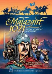 MALAZGİRT 1071 Sultan Alparslan ve Afşin Bey ÇiZGi ROMAN RAMAZAN TÜRKMEN Ankara Büyükşehir Belediye