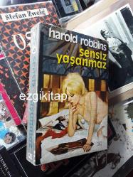 sensiz yaşanmaz - harold robbins