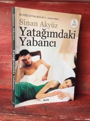 YATAĞIMDAKİ YABANCI - SİNAN AKYÜZ