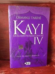 OSMANLI TARİHİ KAYI UFUKLARIN PADİŞAHI:KANUNİ IV AHMET ŞİMŞİRGİL