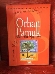 BEN BİR AĞACIM ORHAN PAMUK