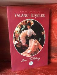 YALANCI İLİŞKİLER Lev Nikolayeviç Tolstoy