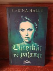 CÜRETKAR VE YALANCI KARINA HALLE