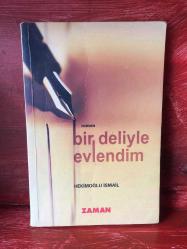 BİR DELİYLE EVLENDİM HEKİMOĞLU İSMAİL