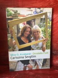 CARİSSİMA SEVGİLİM MİNE G. KIRIKKANAT - DONATELLA PIATTI