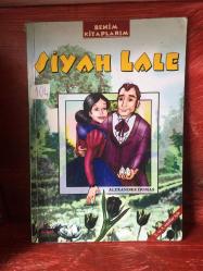 SİYAH LALE - ALEXANDRE DUMAS